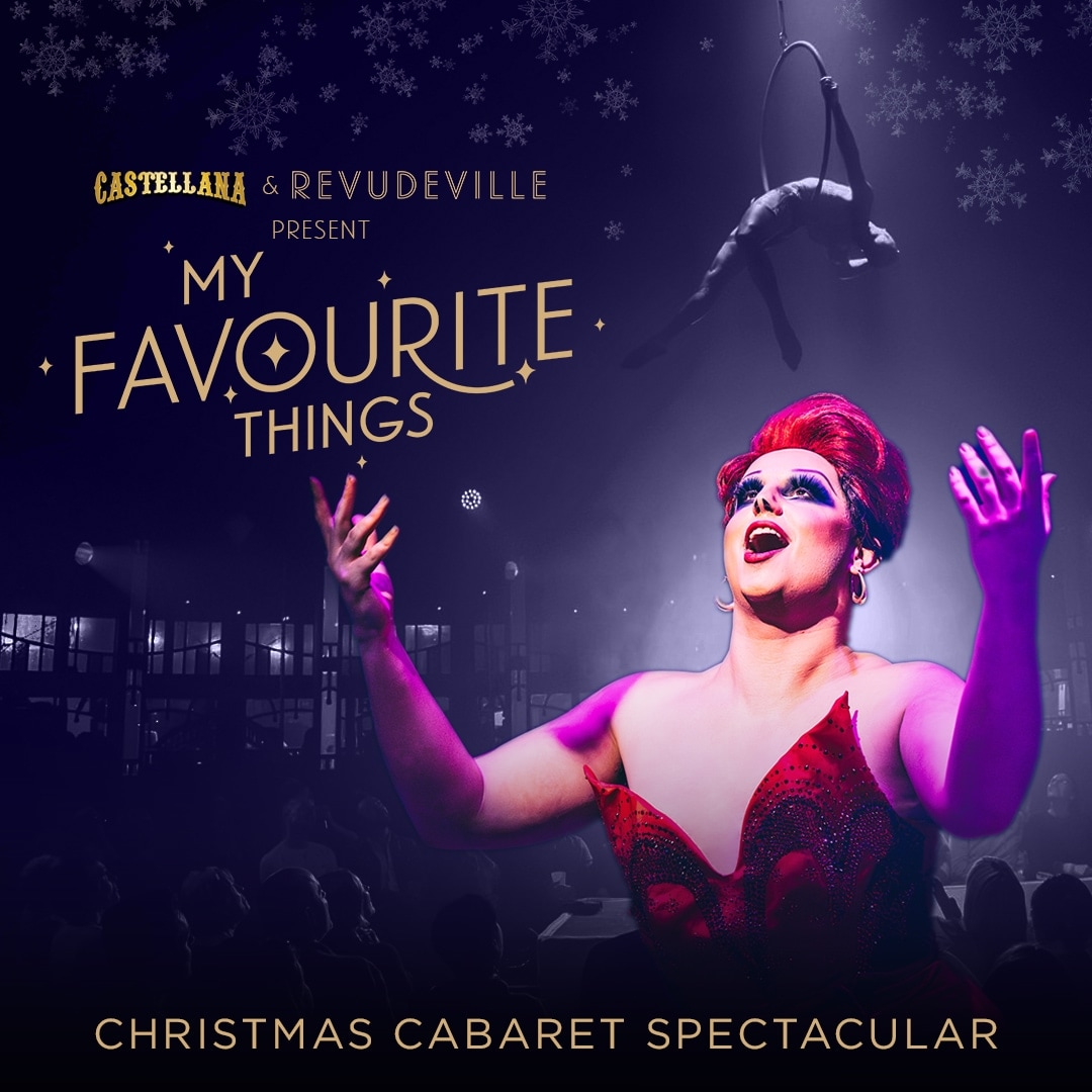 Castellana & Revudeville present My Favourite Things