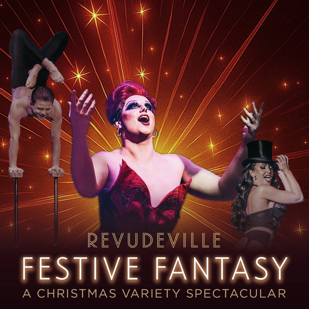 Revudeville presents Festive Fantasy