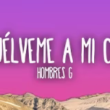 Canciones más populares de Hombres G para karaokes cover