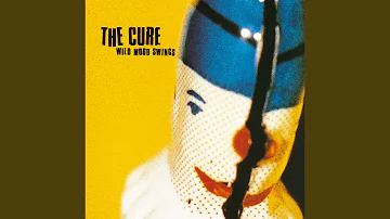 Best songs by The Cure from the album 'Wild Mood Swings'