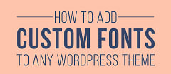 نحوه عوض کردن فونت وب سایت وردپرس