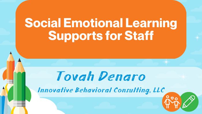 Social Emotional Learning Supports for Staff