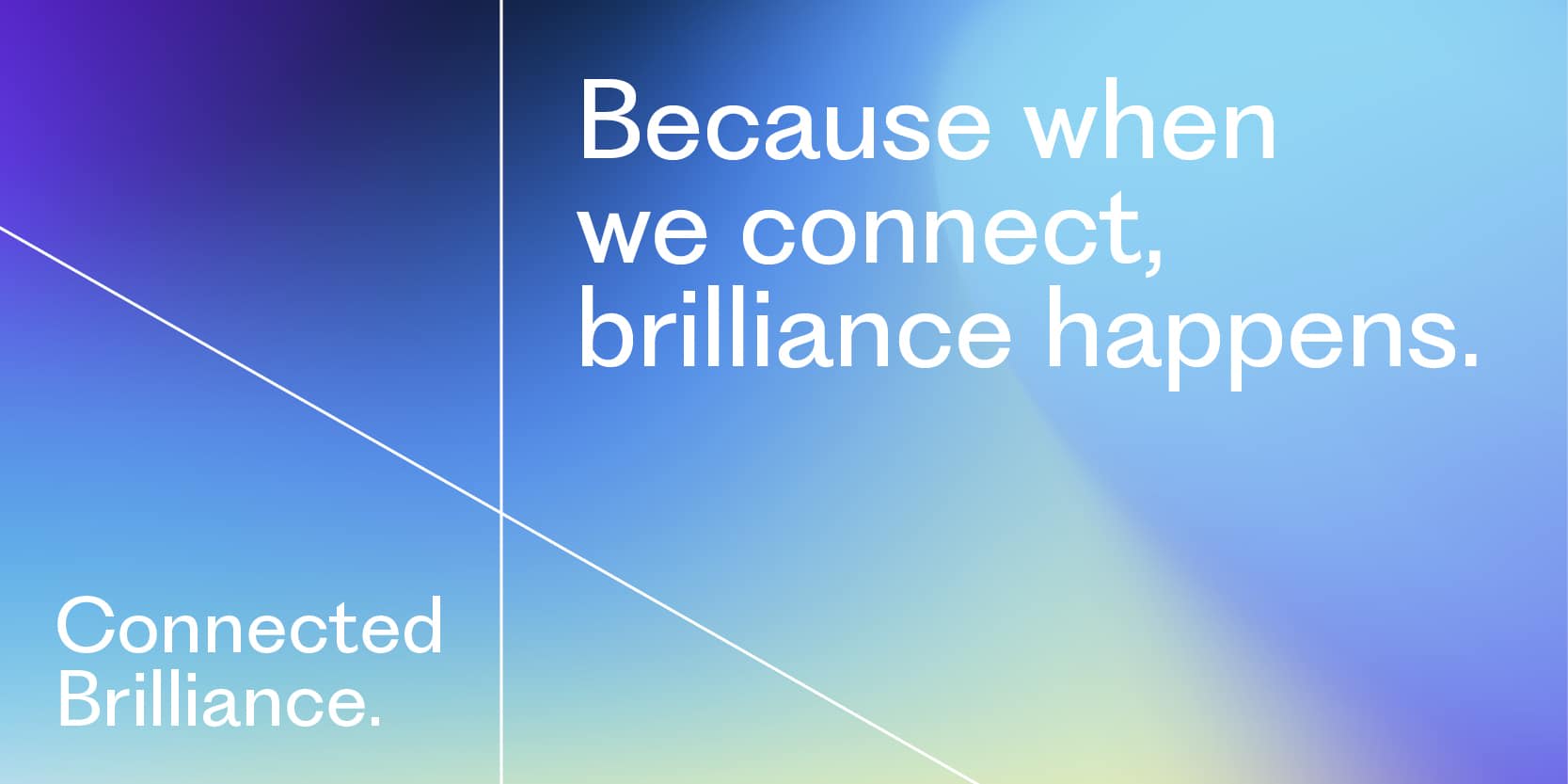 Connected Brilliance