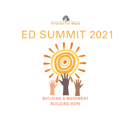 Ed Summit 2021 Building a Movement, Building Hope