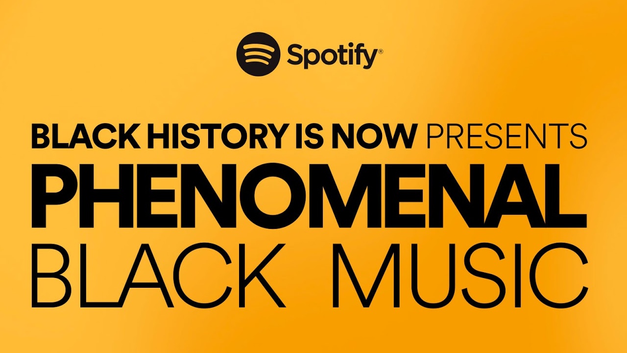 Black History Is Now: Spotify Recognizes Phenomenal Black Music That Shaped The Culture