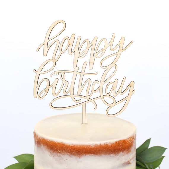 Happy Birthday Wood Cake Topper In Arcadia Ca Mds Florist