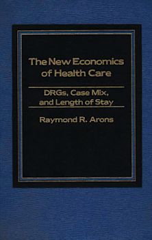 The New Economics of Health Care cover