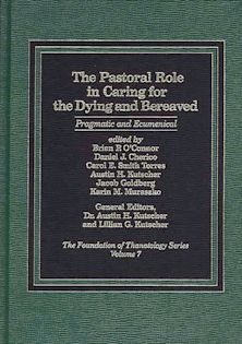 The Pastoral Role in Caring for the Dying and Bereaved cover