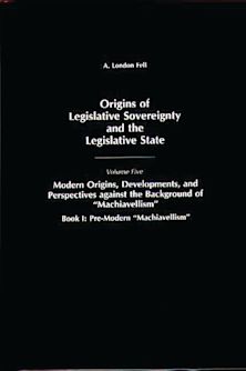 Origins of Legislative Sovereignty and the Legislative State cover