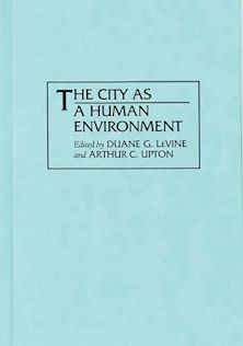 The City as a Human Environment cover