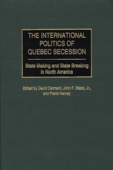 The International Politics of Quebec Secession cover