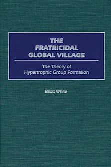 The Fratricidal Global Village cover