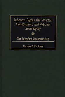 Inherent Rights, the Written Constitution, and Popular Sovereignty cover
