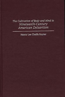 The Cultivation of Body and Mind in Nineteenth-Century American Delsartism cover