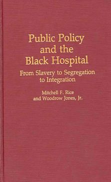Public Policy and the Black Hospital cover