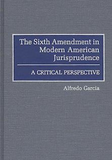 The Sixth Amendment in Modern American Jurisprudence cover