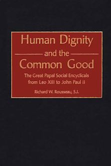 Human Dignity and the Common Good cover