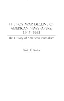 The Postwar Decline of American Newspapers, 1945-1965 cover