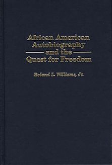 African American Autobiography and the Quest for Freedom cover