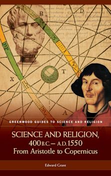 Science and Religion, 400 B.C. to A.D. 1550 cover
