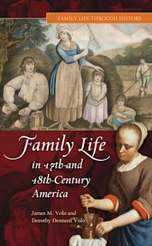 Family Life in 17th- and 18th-Century America cover