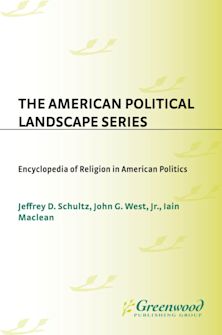 Encyclopedia of Religion in American Politics cover