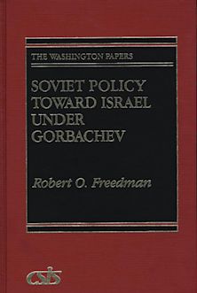 Soviet Policy Toward Israel Under Gorbachev cover