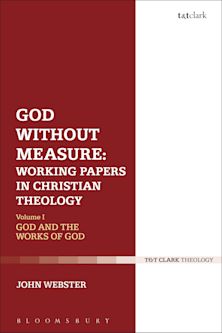 God Without Measure: Working Papers in Christian Theology cover