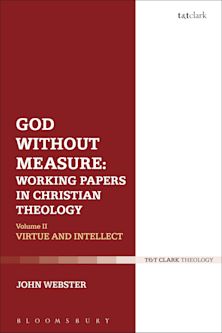 God Without Measure: Working Papers in Christian Theology cover