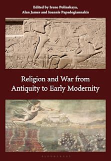 Religion and War from Antiquity to Early Modernity cover