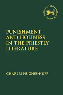 Punishment and Holiness in the Priestly Literature cover