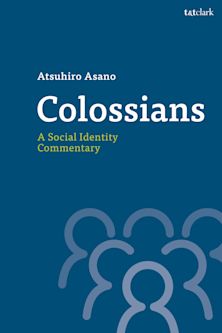 Colossians: A Social Identity Commentary cover