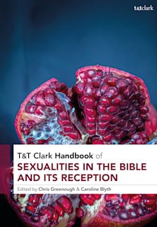 T&T Clark Handbook of Sexualities in the Bible and its Reception cover