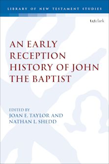 An Early Reception History of John the Baptist cover