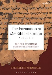 Formation of the Biblical Canon: Volume 1 cover