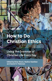 How To Do Christian Ethics cover