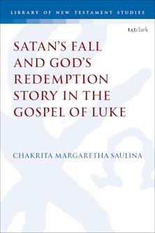 Satan’s Fall and God’s Redemption Story in the Gospel of Luke cover