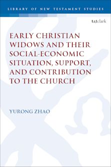 Early Christian Widows and their Social-economic Situation, Support, and Contribution to the Church cover