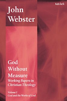 God Without Measure: Working Papers in Christian Theology cover
