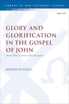 Glory and Glorification in the Gospel of John cover