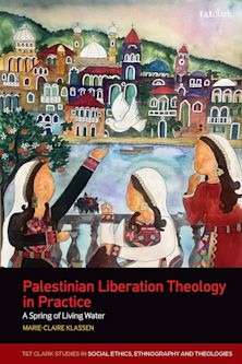 Palestinian Liberation Theology in Practice cover