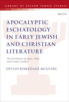 Apocalyptic Eschatology in Early Jewish and Christian Literature cover
