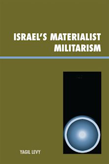 Israel's Materialist Militarism cover