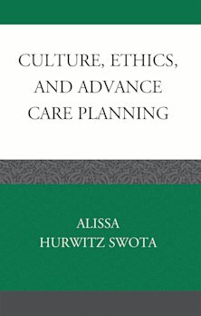 Culture, Ethics, and Advance Care Planning cover