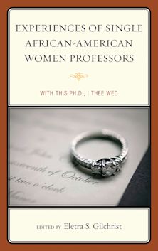 Experiences of Single African-American Women Professors cover