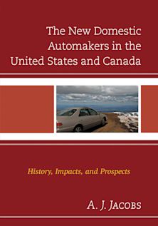 The New Domestic Automakers in the United States and Canada cover