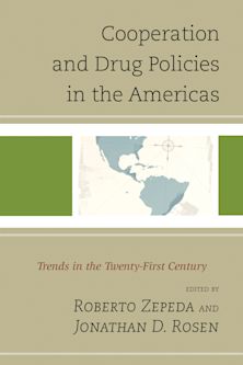 Cooperation and Drug Policies in the Americas cover