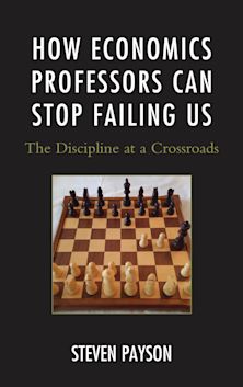 How Economics Professors Can Stop Failing Us cover