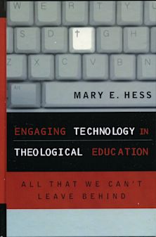 Engaging Technology in Theological Education cover