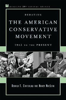 Debating the American Conservative Movement cover
